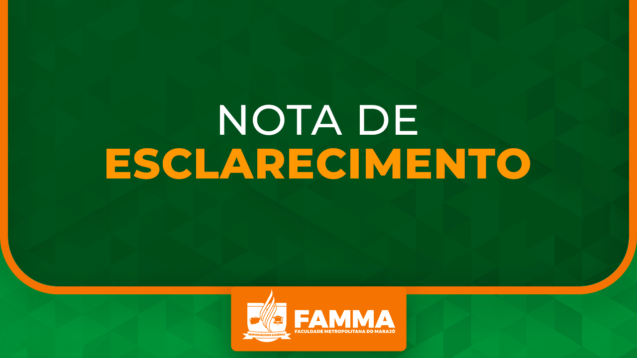 Nota de Esclarecimento – Faculdade FAMMA